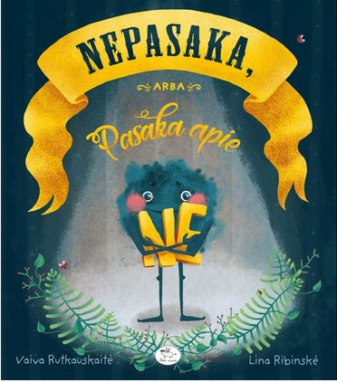 Nepasaka, arba Pasaka apie Ne