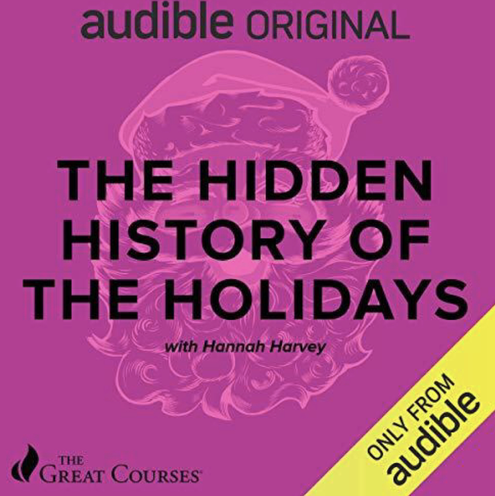 The Hidden History of the Holidays