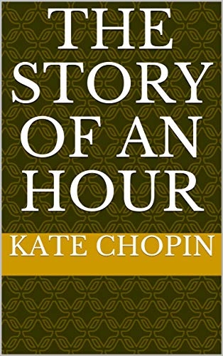 The Story of an Hour