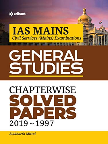 IAS Mains Chapterwise Solved Papers General Studies 2019-1997 by ...