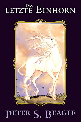 Das letzte Einhorn book cover