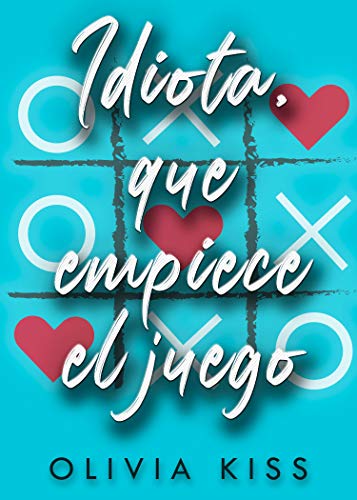 Idiota, que empiece el juego book cover