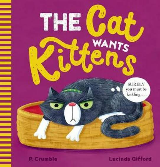 The cat wants kittens