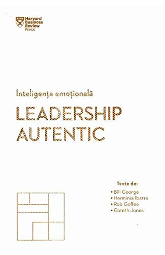 Inteligenta emotionala. Leadership autentic book cover