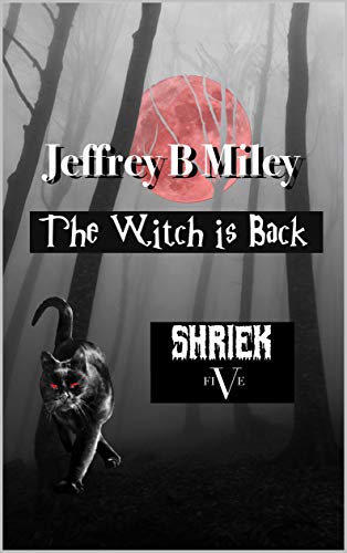 Shriek 5: The Witch Is Back