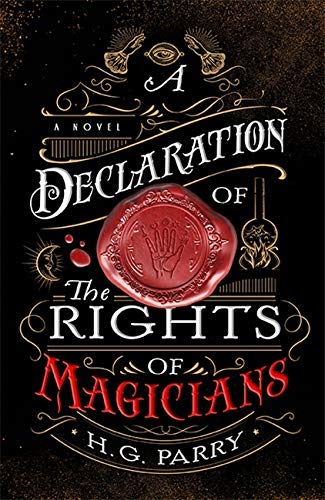 A Declaration of the Rights of Magicians (The Shadow Histories #1)