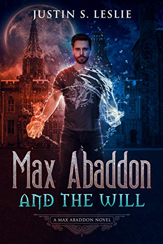 Max Abaddon and The Will