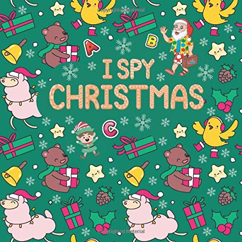 I Spy Christmas A Fun Guessing Christmas Activity Game Book for 25