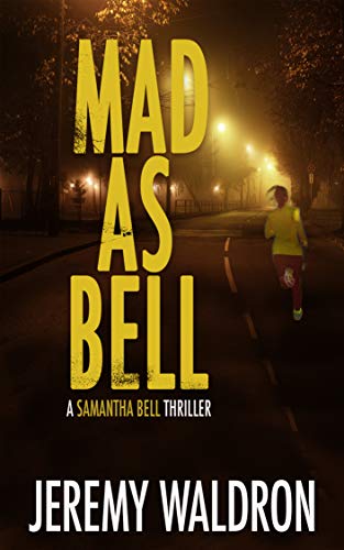 Mad as Bell