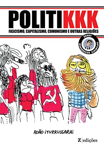 Politikkk: Fascismo, capitalismo, comunismo e outras religiões