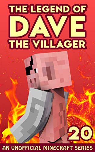 Dave the Villager 20: An Unofficial Minecraft Book