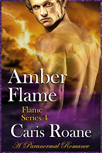 Amber Flame (The Flame #4) by Caris Roane | Goodreads