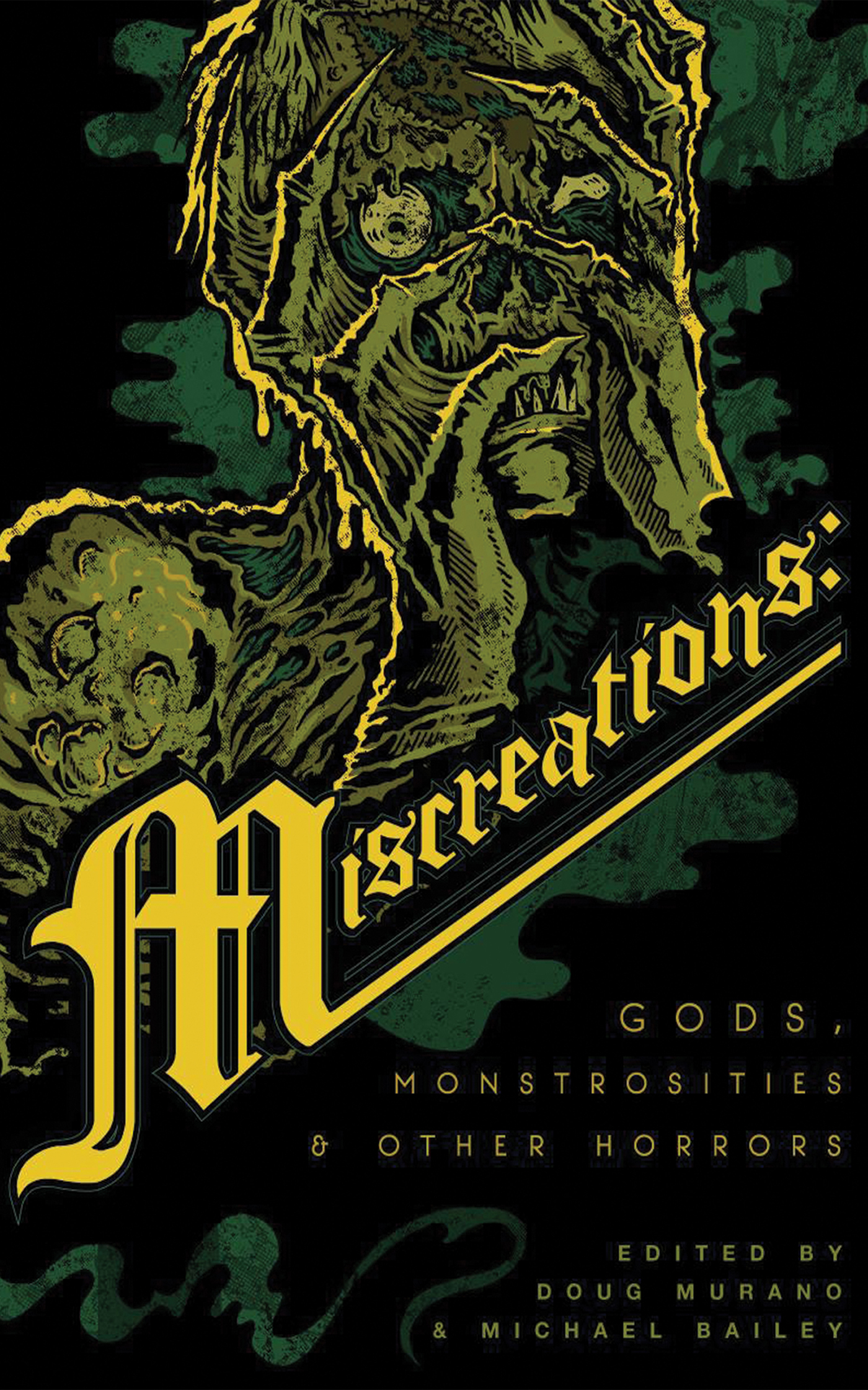 Miscreations: Gods, Monstrosities & Other Horrors