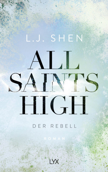 Der Rebell (All Saints High, #2)