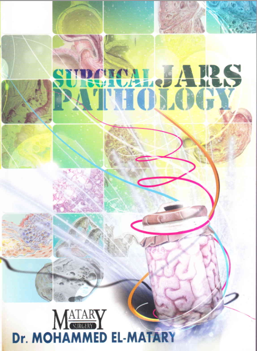 Surgical JARS PATHOLOGY by Mohammed ElMatary Goodreads