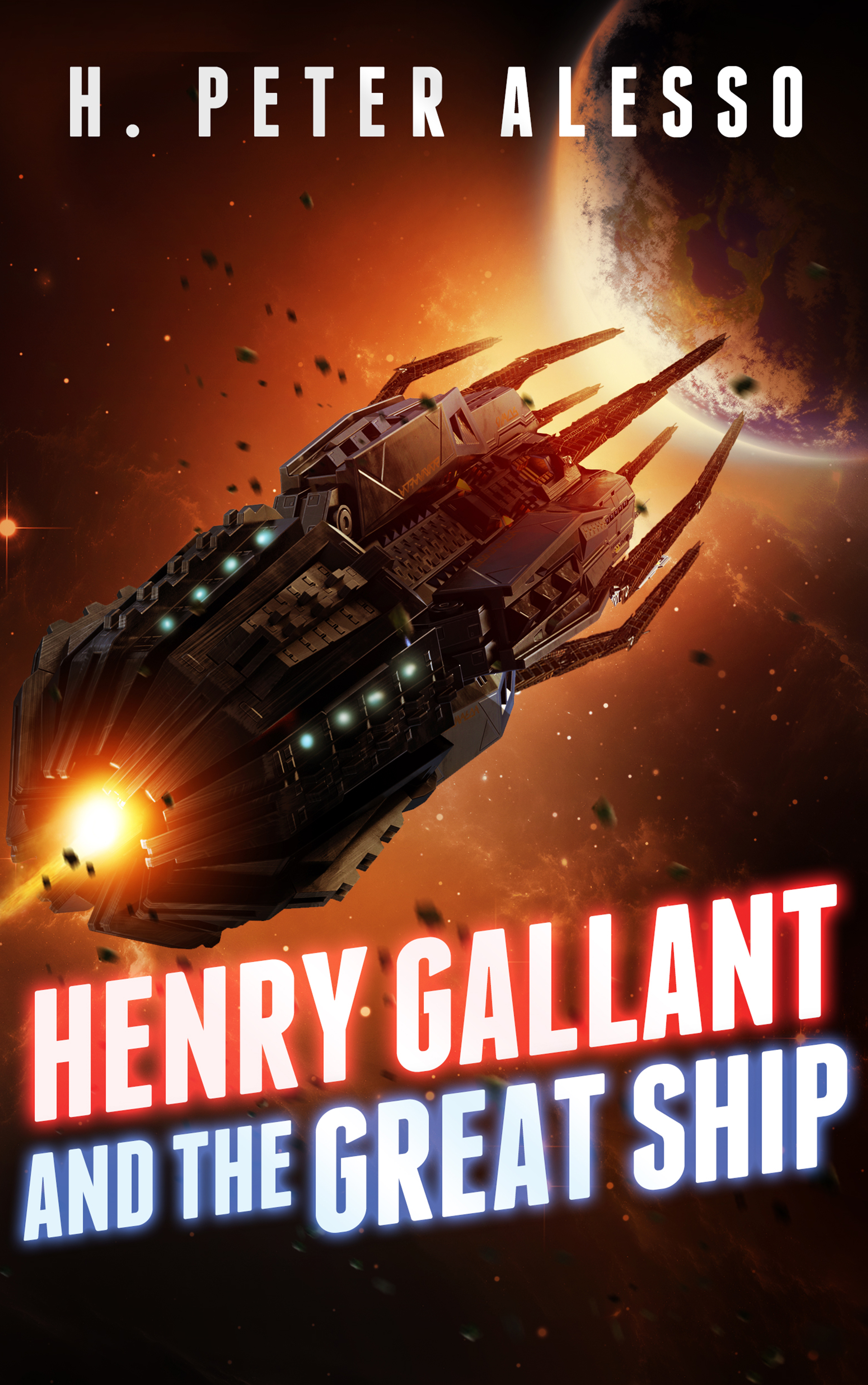 Henry Gallant and the Great Ship book cover