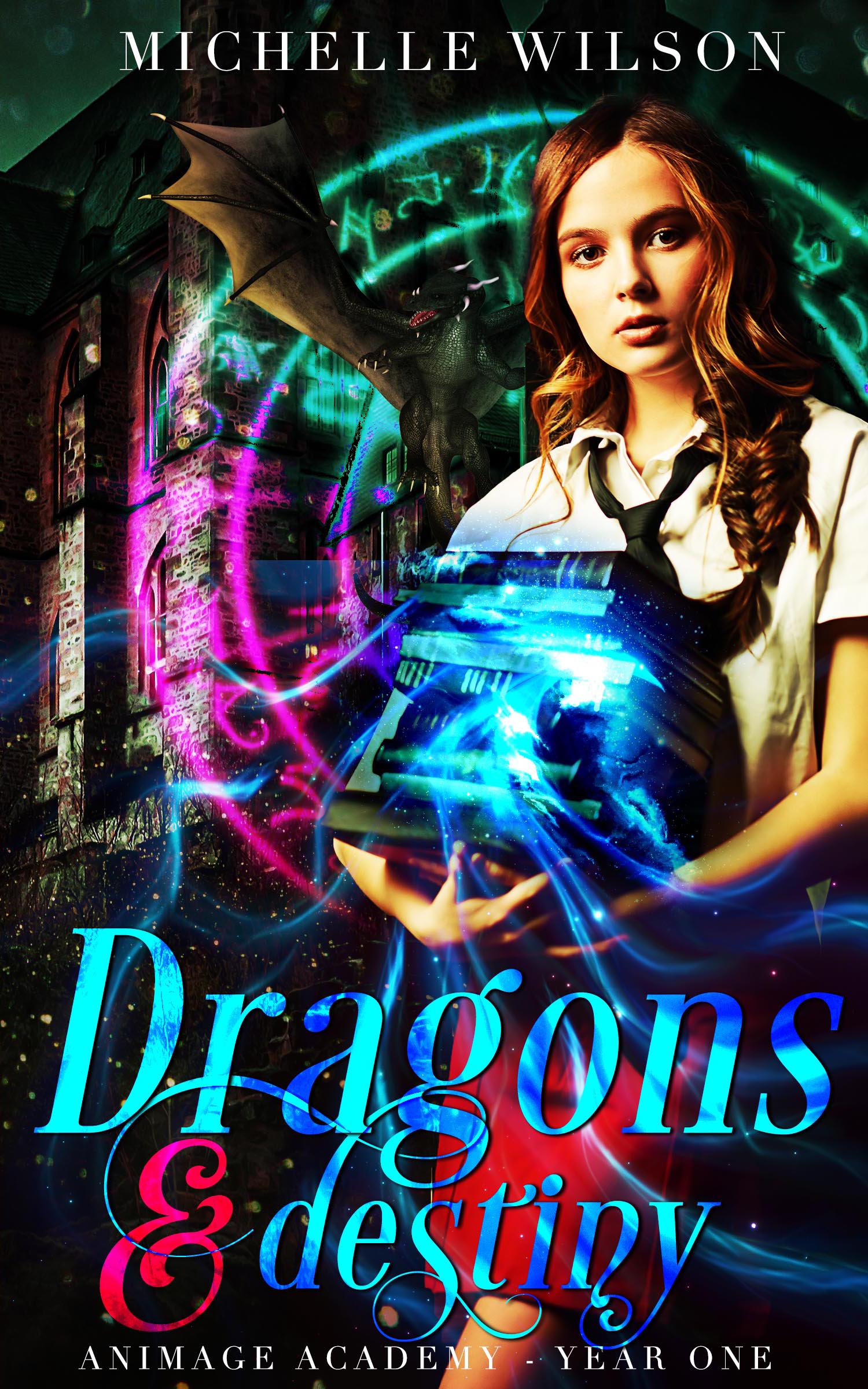 dragons-and-destiny-animage-academy-1-by-michelle-wilson-goodreads