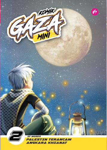 Komik Gaza MINI #2: Palestin Terancam Angkara Khianat