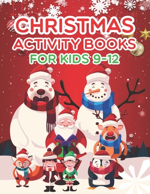Christmas Activity Books For Kids 9-12: An Effective Holiday Coloring ...