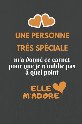 Une Personne Tr S Sp Ciale Cadeau D Anniversaire Ou No L Original D Appr Ciation Ou Amiti Pour Femme Soeur Maman Meilleure Amie Enseignante Votre Coll Gue Pr F R By Mes Super Carnets Cadeaux Edition Goodreads