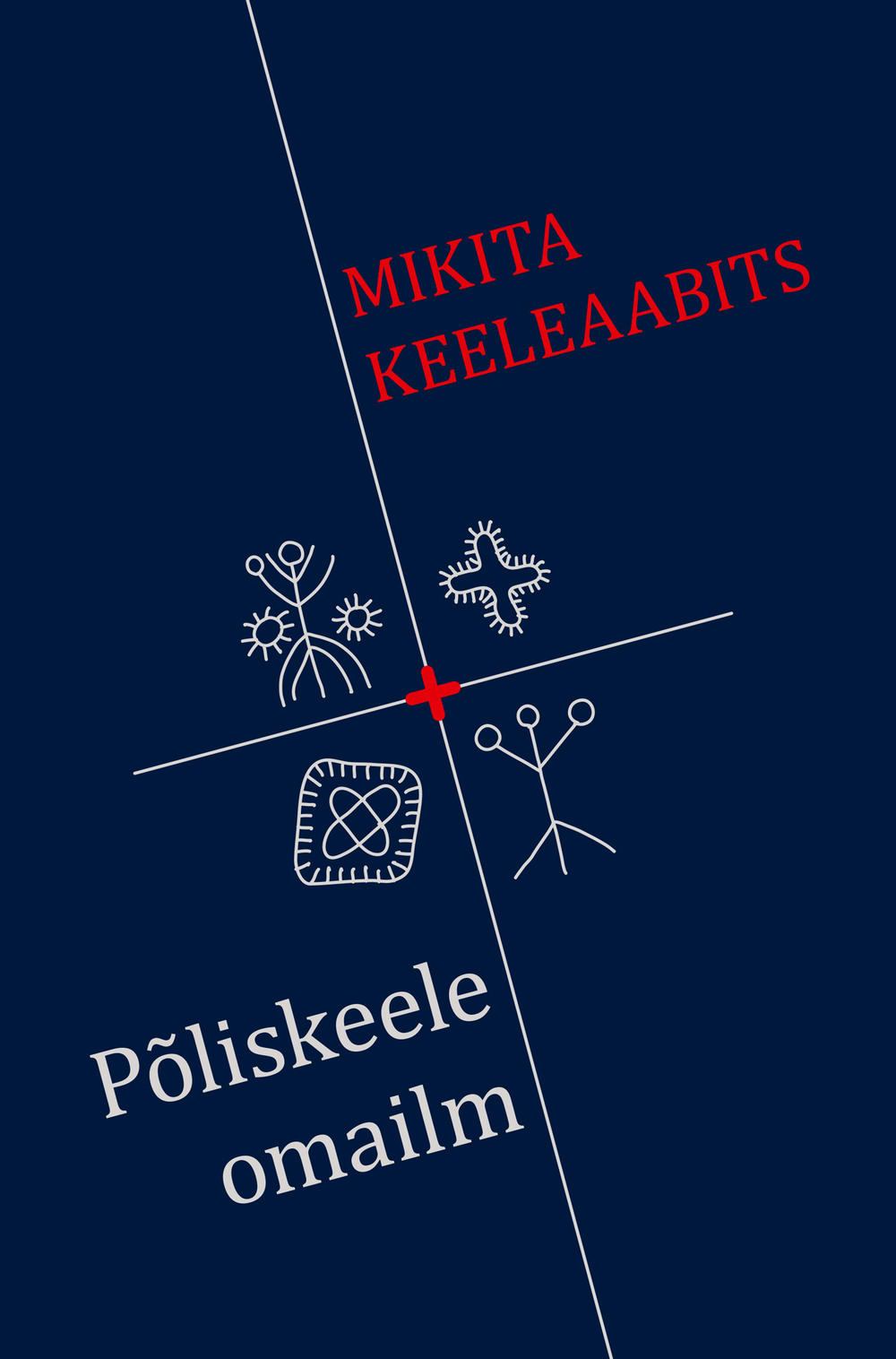 Mikita keeleaabits. Põliskeele omailm book cover