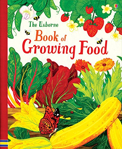 The Usborne Book of Growing Food book cover