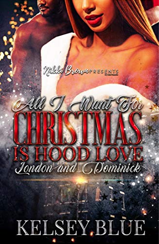 All I Want For Christmas Is Hood Love book cover