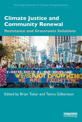 Climate Justice and Community Renewal (Routledge Advances in Climate Change Research)