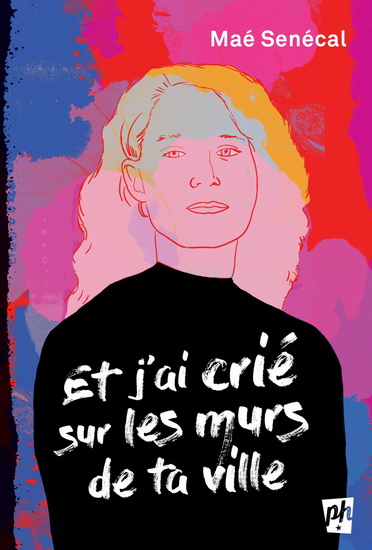 Et j'ai crié sur les murs de ta ville