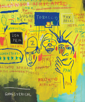 【絶版】Basquiat and the Hip-Hop Generation Writing the Future: Basquiat and the Hip Hop Generation