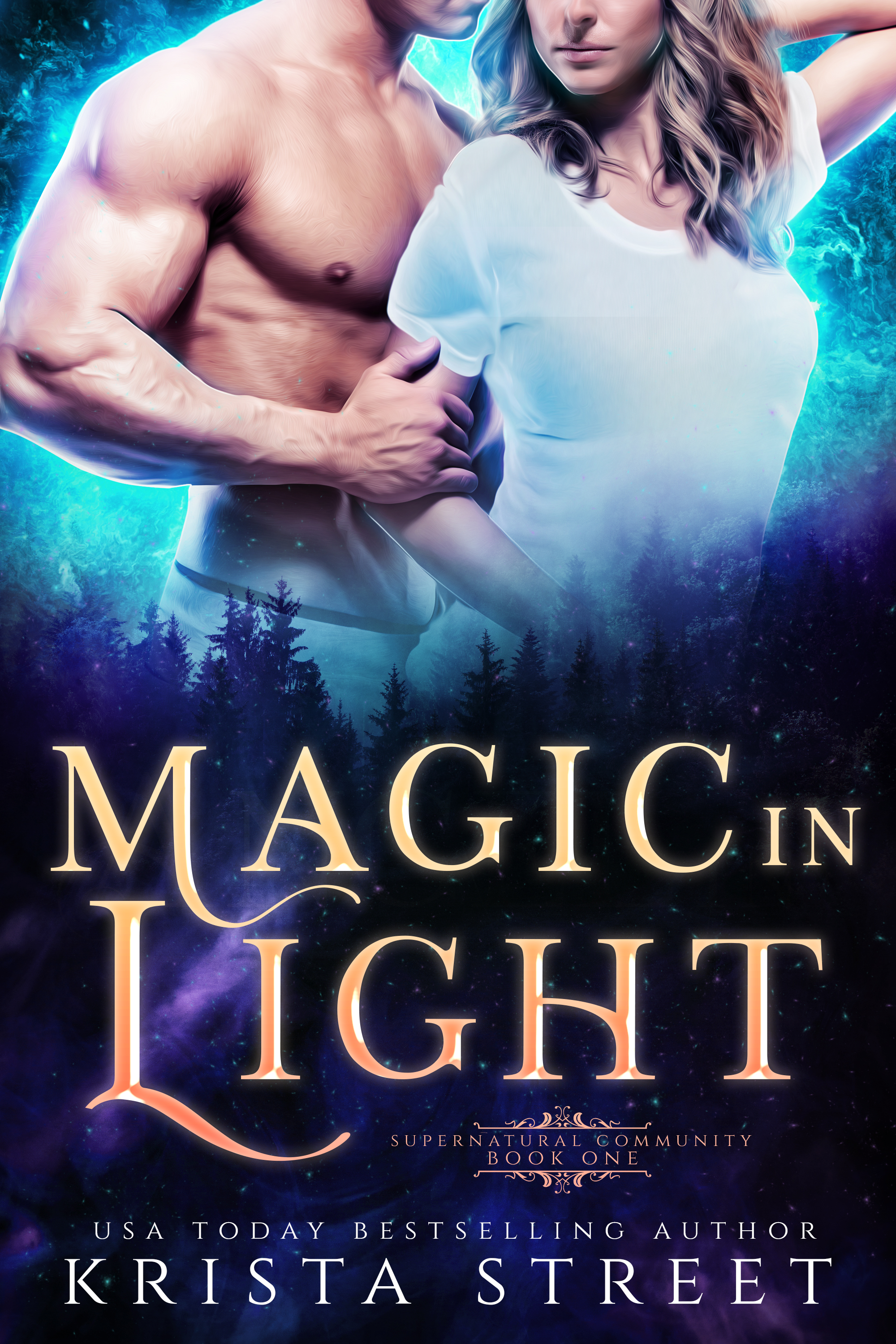 Magic in Light (Supernatural Community, #1)