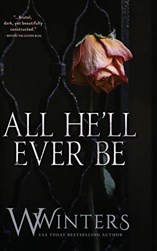 All He'll Ever Be (Merciless #1-4)