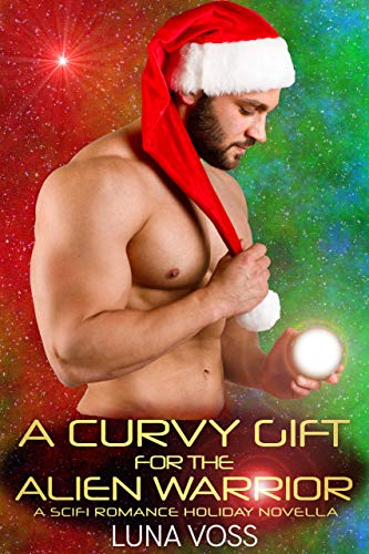 A Curvy Gift for the Alien Warrior book cover