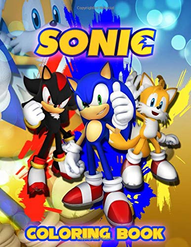 SONIC Coloring Book: Jumbo Sonic Coloring Book For Kids Ages 4-8 With ...