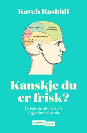 Kanskje du er frisk?