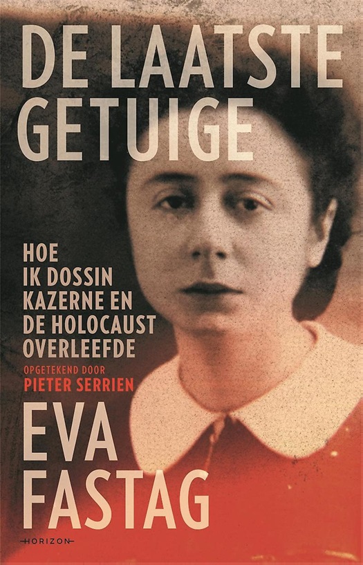 De laatste getuige: Hoe ik Dossin kazerne en de Holocaust overleefde