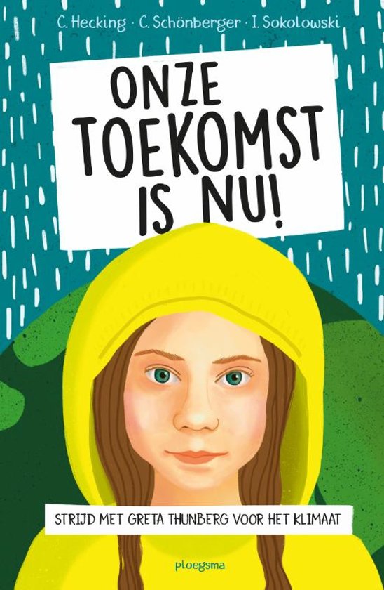 Onze toekomst is nu!: Strijd met Greta Thunberg voor het klimaat!
