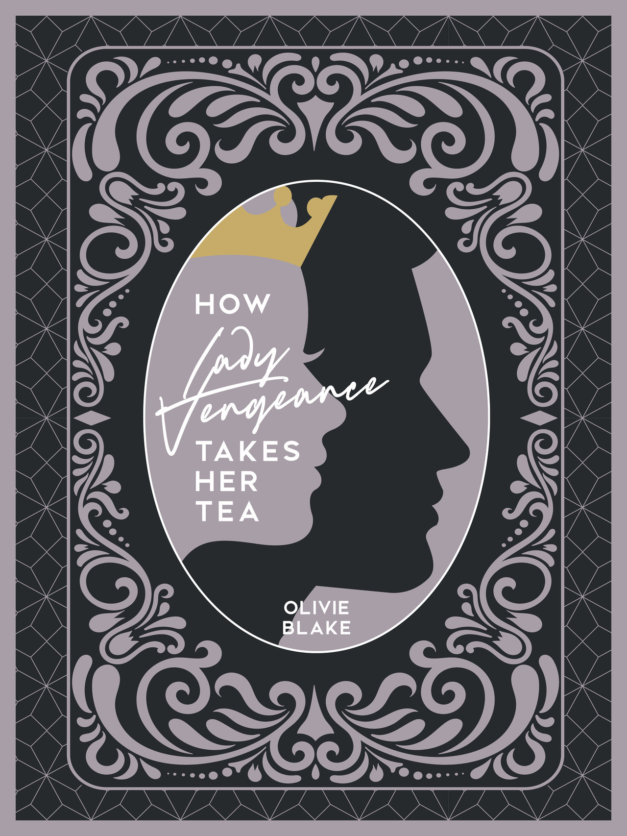 How Lady Vengeance Takes Her Tea