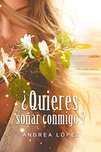 ¿Quieres soñar conmigo?
