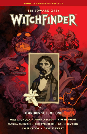 Sir Edward Grey, Witchfinder Omnibus, Volume 1