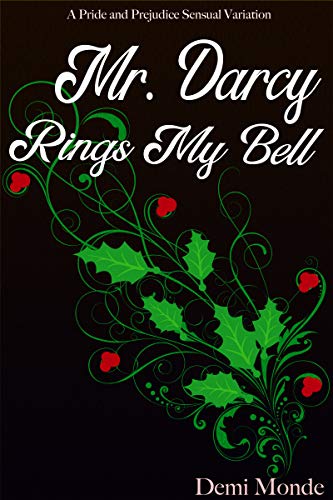 Mr. Darcy Rings My Bell book cover
