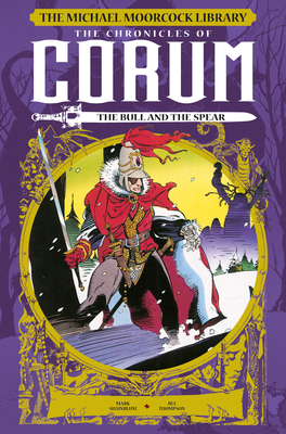 The Michael Moorcock Library - The Chronicles of Corum, Vol. 4 book cover