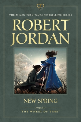 New Spring (The Wheel of Time, #0)