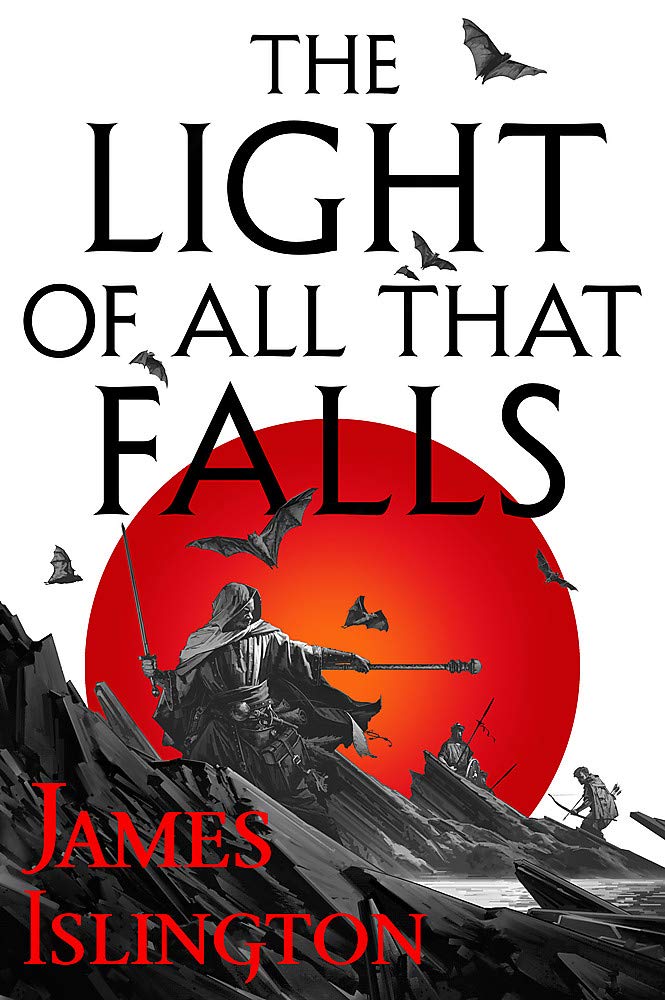 The Light of All That Falls (The Licanius Trilogy, #3)