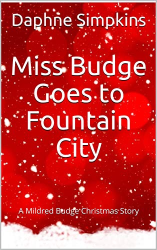 Miss Budge Goes to Fountain City