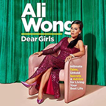 Dear Girls: Intimate Tales, Untold Secrets, & Advice for Living Your Best Life