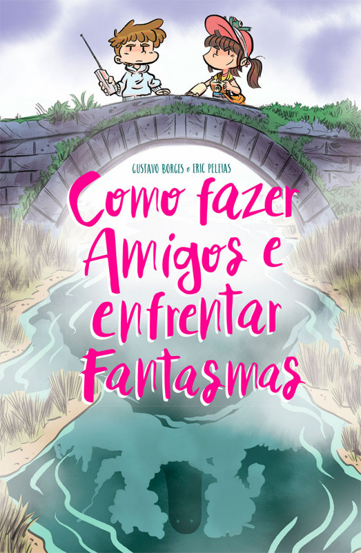 Como Fazer Amigos e Enfrentar Fantasmas
