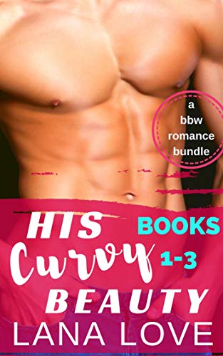 His Curvy Beauty Collection: Books 1-3