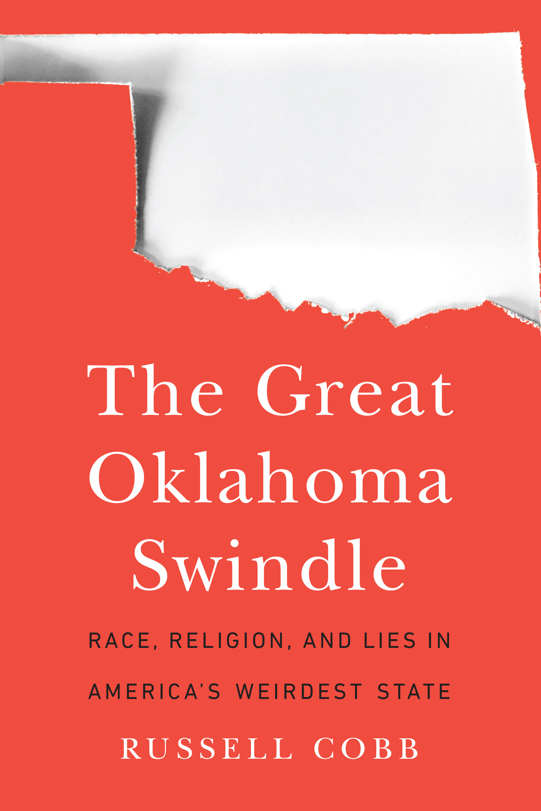 Race, Religion, and Lies in America's Weirdest State