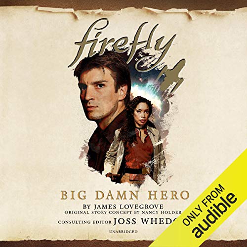 Big Damn Hero (Firefly #1)